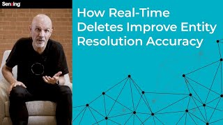 How Real-Time Deletes Improve Entity Resolution Accuracy