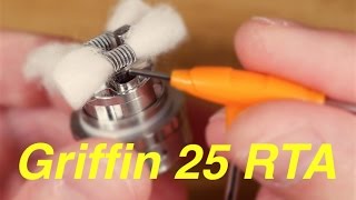 RiP Trippers: The Griffin 25 RTA By Geek Vape!