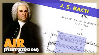 🎼Johann Sebastian BACH - Air (for FLUTE) - (Sheet Music Scrolling)