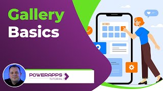 Power Apps: Gallery Basics