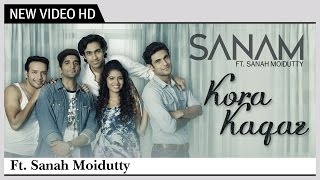Kora Kagaz - SANAM feat. Sanah Moidutty | Kishore Kumar & Lata Mangeshkar | Music Video