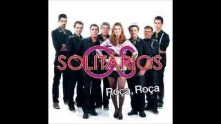 Os Solitários - Roça Roça(2014)