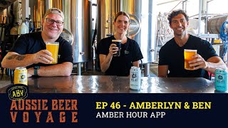 Episode 46: Amberlyn & Ben - Amber Hour App (Enjoy complimentary drinks around Australia)