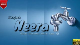 NEERA (SAVE WATER) - Short film Tamil 2019 # Save water#Save Agriculture# DIRECTOR BY R.RAJESH ##