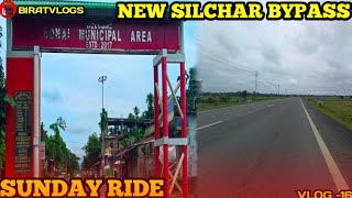 Morning ride from jirighat to silchar bypass 🌄||  sunday ride || vlog_16 || birat vlogs ......