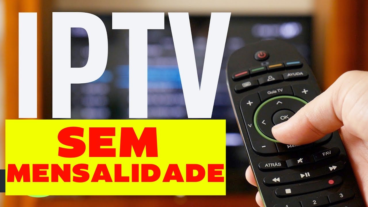 ESSA É A MELHOR LISTA DE IPTV SEM MENSALIDADE 2024 - YouTube