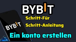 So erstellen Sie ein Bybit-Konto