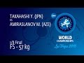 1/8 FS - 57 kg: Y. TAKAHASHI (JPN) df. M. AMIRASLANOV (AZE), 5-3