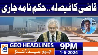 Supreme Court's Verdict, Order Issued | Geo News at 9 PM Headlines | 1st June 2024