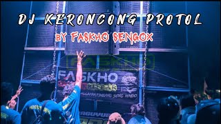 dj keroncong protol By FASKHO SENGOX