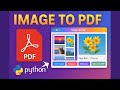 Convert Images to PDF Using Python | CustomTkinter Project | Full Demo + Source Code