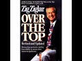 Zig Ziglar - Over The Top - Audiobook - Change your mindset!!!