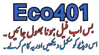 ||Eco401 Final Term Preparation All handouts||Get to 90+ Marks||By Rj Ray Afzal