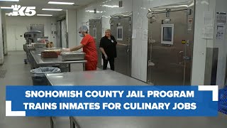 Program at Snohomish County Jail trains inmates for jobs in the culinary field