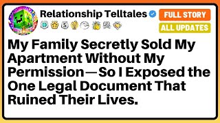 My Family Secretly Sold My Apartment Without My Permission—So I Exposed the One Legal Document That