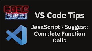 VS Code tips — The javascript.suggest.completeFunctionCalls setting