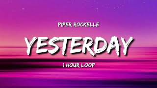 Piper Rockelle - Yesterdhy (1 Hour Loop)