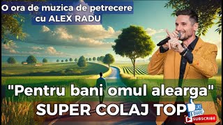 ALEX RADU ❌MEGA-COLAJ ❌CELE MAI NOI MELODII ❌MUZICA DE PETRECERE ❌