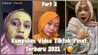 Kumpulan Video TikTok @hesfinatia Terbaru 2021!! (PART 2)