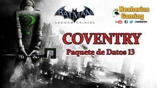 Batman Arkham Origins: Paquete de Datos 13 - Coventry