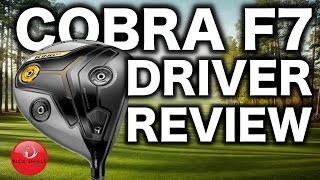 NEW COBRA F7 DRIVER REVIEW