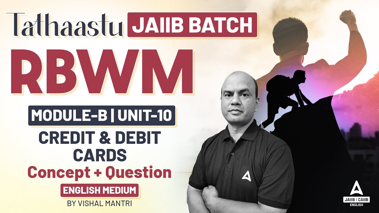 JAIIB RBWM English Classes #9 | JAIIB RBWM Module B | JAIIB 2024 Online ...