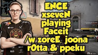 ENCE xseveN playing Faceit with zoreE, r0tta, joona & ppeku