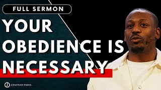 Why Obedience Is The Key To Breakthrough Jonathan Evans