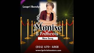 Lespri Bondye By Monise B Francois