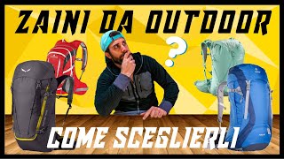 ZAINO DA TREKKING: Come scegliere quello giusto per l'outdoor? | Trekking \u0026 Outdoor Tutorial