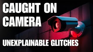 10 Real Glitches in the Matrix Caught on Camera