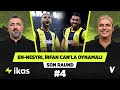 En-Nesyri'den performans almak için kanatta İrfan Can Kahveci oynamalı | Serdar Ali, Ali Ece  #4