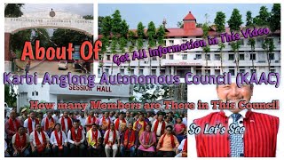 About Of Karbi Anglong Autonomous Council {KAAC} ||Dipu,Karbi Anglong | Assam, Northeast India