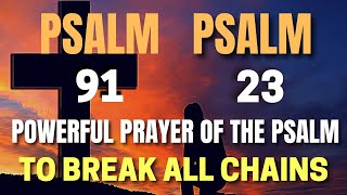PSALM 91 AND PSALM 23 FOR PROTECTION AND PROSPERITY #prayer #prayertimes #pray