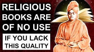 Swami Vivekananda Teaches That Religious Books are of No Use if this is not achieved in Life