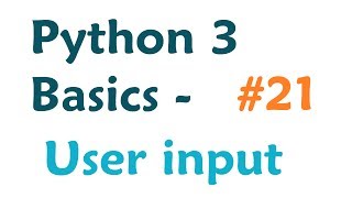 Python 3 Programming Tutorial - Getting user input
