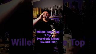 Willett Purple Top 1 Sip Everybody knows the Rules! #whiskeytube #bourbon #whiskey #onebite