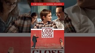 Extremely Loud \u0026 Incredibly Close