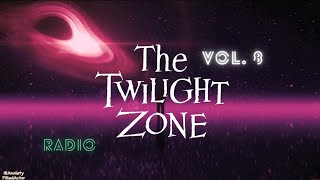 The Twilight Zone Vol. 8: 10 Amazing Audio Dramas