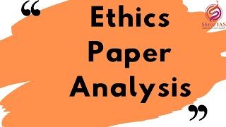 ethics paper analysis for OPSC OCS mains 2024//Strategy for Ethics//Must watch