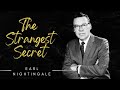 Best Motivational Video --The Strangest Secret (Earl Nightingale)