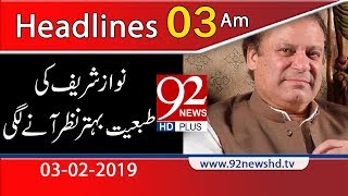 News Headlines | 3:00 AM | 3 February 2019 | 92NewsHD