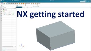 NX 1953 Modeling tutorials #1.1 | Getting Started for beginer with NX 1953 version