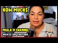 This Is How much money Paula M Channel makes on YouTube 2024