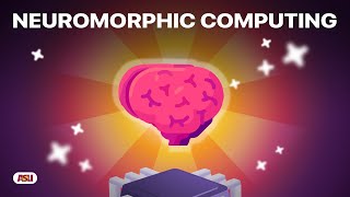 Neuromorphic Computing | Computing Inspired by the HUMAN BRAIN