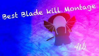 【MilkchocoOnline】Best Blade kill Montage 4th｢Lita｣