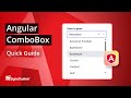 Angular ComboBox: The Ultimate Feature Walkthrough