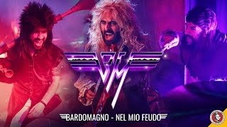 BardoMagno  - Nel Mio Feudo (Official Videoclip)