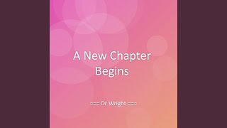 A New Chapter Begins