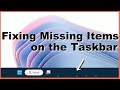How to fix Missing Icons on Windows 11 Taskbar
